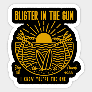 Blister-In-The-Sun Sticker